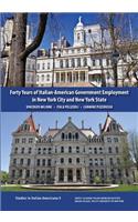 Forty Years of Italian-American Government Employment in New York City and New York State