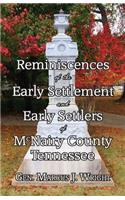 Reminiscences of the Early Settlement and Early Settlers of McNairy County Tennessee
