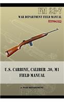 U.S. Carbine, Caliber .30, M1 Field Manual