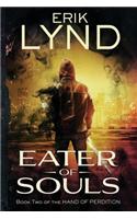 Eater of Souls: Book Two of the Hand of Perdition