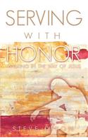 Serving with Honor