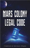 Mars Colony Legal Code