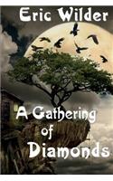 Gathering of Diamonds