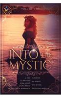 Into the Mystic, Volume Two