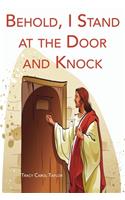 Behold, I Stand at the Door and Knock