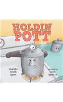 Holdin Pott