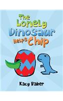 The Lonely Dinosaur Helps Chip