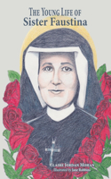 Young Life of Sister Faustina