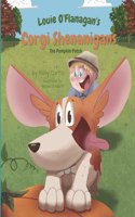 Louie O'Flanagan's Corgi Shenanigans