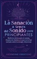 sanación a través del sonido para principiantes