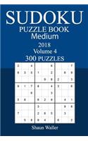 300 Medium Sudoku Puzzle Book - 2018