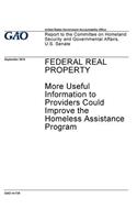 Federal real property, more useful information to providers could improve the Homeless Assistance Program