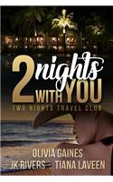 Two Nights with You