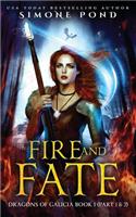 Fire and Fate