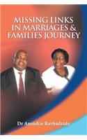 Missing Links in Marriages & Families Journey