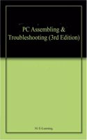 PC Assembling & Troubleshooting (3rd Edition)