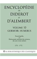 Encyclopédie de Diderot et d'Alembert - Volume 10 - GERMOIR-HUMERUS