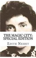 The Magic City: Special Edition: Special Edition