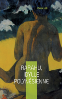 Rarahu, idylle polynésienne: Un livre de Pierre Loti