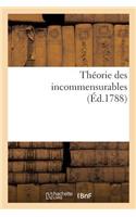 Théorie Des Incommensurables