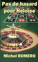 Pas de Hasard Pour Héloïse