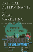 Critical Determinants of Viral Marketing Special Study for Fmcg & Social Media