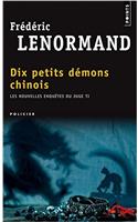Dix Petits D'Mons Chinois. Les Nouvelles Enqutes Du Juge Ti, Vol. 9 V9