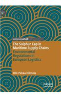 Sulphur Cap in Maritime Supply Chains