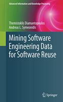 Mining Software Engineering Data for Software Reuse