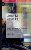 Destructive Storytelling