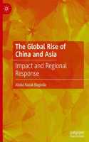 Global Rise of China and Asia: Impact and Regional Response