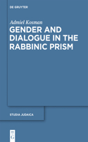 Gender and Dialogue in the Rabbinic Prism