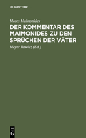 Der Kommentar Des Maimonides Zu Den Sprüchen Der Väter