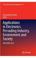 Applications in Electronics Pervading Industry, Environment and Society