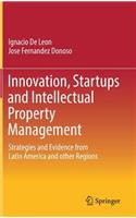 Innovation, Startups and Intellectual Property Management