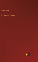 Theory of Fine Art