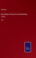 Miscellany of Instructive & Entertaining Tracts