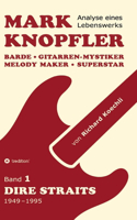 Mark Knopfler (Band 1, Dire Straits) - das 552 Seiten starke Buch!