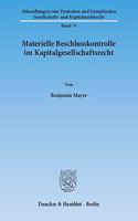 Materielle Beschlusskontrolle Im Kapitalgesellschaftsrecht