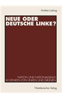 Neue oder Deutsche Linke?