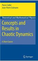 Concepts and Results in Chaotic Dynamics: A Short Course