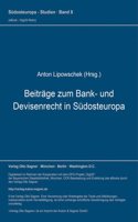 Beitraege Zum Bank- Und Devisenrecht in Suedosteuropa
