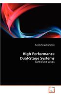 High Performance Dual-Stage Systems: (English)