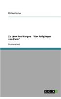 Zu Léon Paul Fargue - "Der Fußgänger von Paris": (German)
