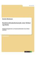 Kundenzufriedenheitsstudie einer Kölner Apotheke: Marktforschungsbericht zur Kundenzufriedenheit einer Kölner Apotheke(German)