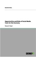 Opportunities and Risks of Social Media Tools for the Economy