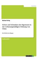 Schutz und Schranken des Eigentums in der verfassungsmäßigen Ordnung von China