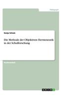 Methode der Objektiven Hermeneutik in der Schulforschung
