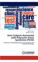 Acne Vulgaris Associated with Polycystic Ovary Syndrome (PCOS)