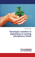 Genotypic variation in pigeonpea at varying phosphorus levels